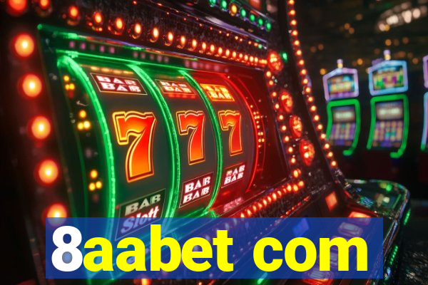 8aabet com